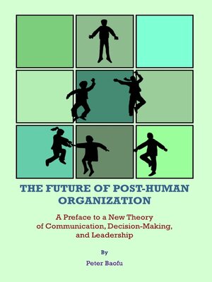 cover image of The Future of Post-Human Organization